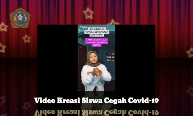 Video Kreasi Siswa dalam rangka kampanye cegah penyebaran covid-19