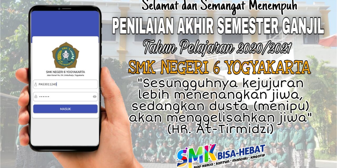 Penilaian Akhir Semester (PAS) Semester Ganjil Tahun Ajaran 2020/2021
