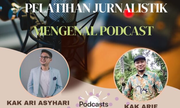 PELATIHAN  JURNALISTIK MENGENAL PODCAST