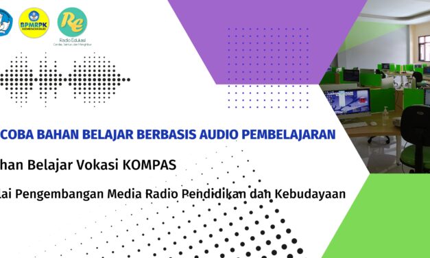 Uji Coba Bahan Belajar Berbasis Audio Pembelajaran