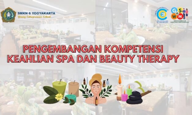 Pengembangan Kompetensi Keahlian SPA dan Beauty Therapy
