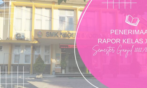 Penerimaan Rapor Kelas XI Semester Ganjil Tahun Pelajaran 2022/2023