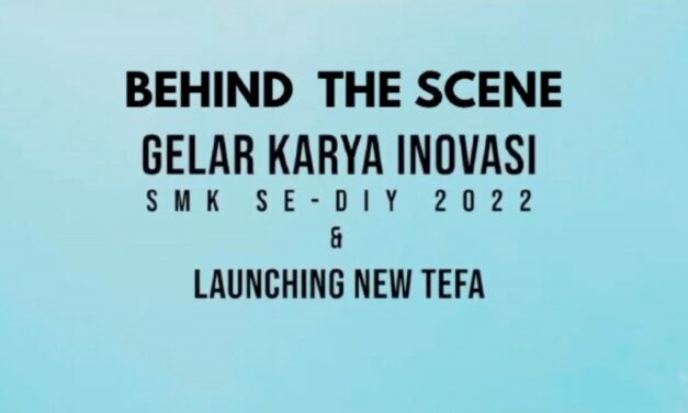 Behind the scene Pameran Gelar Karya Inovasi SMK Tahun 2022