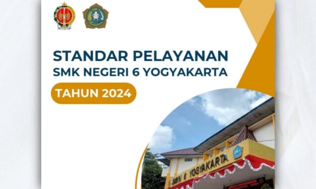 Standar Pelayanan SMKN 6 Yogyakarta Tahun 2024