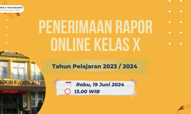 PENERIMAAN RAPOR KELAS X, XI SEMESTER GENAP TAHUN PELAJARAN 2023/2024