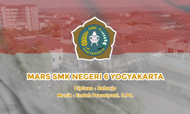 Mars SMK Negeri 6 Yogyakarta